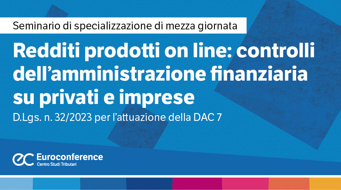Immagine Redditi prodotti on line: controlli dell’amministrazione finanziaria su privati e imprese | Euroconference